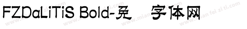 FZDaLiTiS Bold字体转换